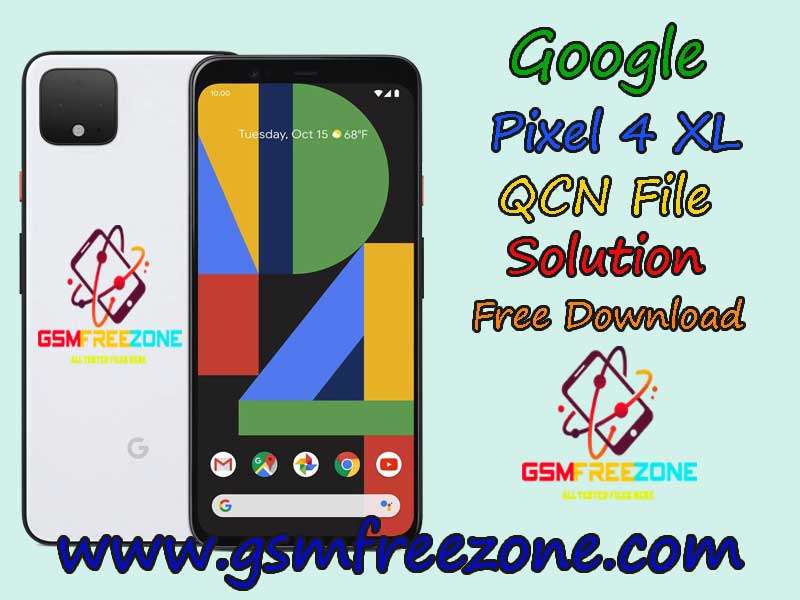 Google Pixel 4XL QCN File Free